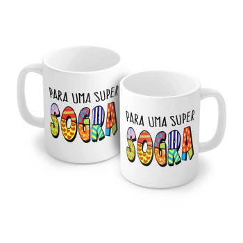 Caneca de Porcelana 320 ml decoração faixa- Para uma super sogra.