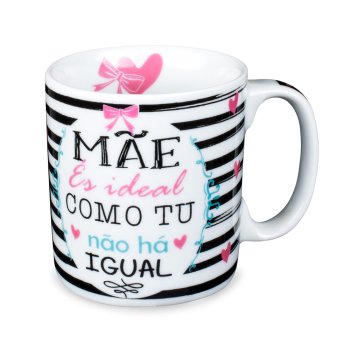 Caneca de Porcelana 320 ml decoração faixa- Mãe és ideal como tu não há igual.