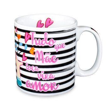 Caneca de Porcelana 320 ml decoração faixa- Tudo que mãe toca vira amor.