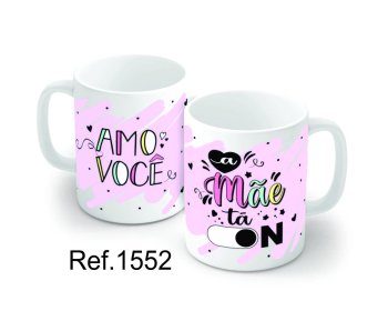 Caneca de Porcelana 320 ml decoração faixa- A mãe tá on.