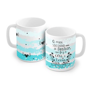 Caneca de Porcelana 320 ml decoração faixa 7037 -O meu socorro vem do Senhor, que fez o céu e a terra.