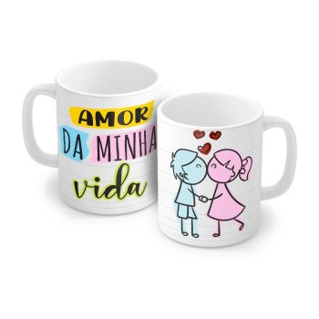 Caneca de Porcelana 320 ml decoração faixa- Amor da Minha Vida